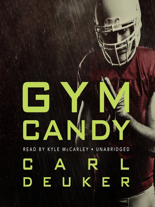 Title details for Gym Candy by Carl Deuker - Wait list
